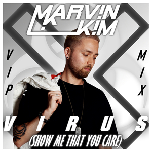 Virus (Show Me That You Care) [Vip Mix]