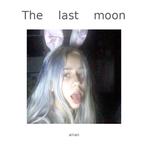 The last moon (Prod. StanPOF)