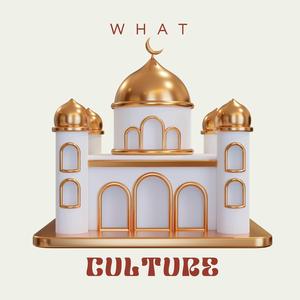 What Culture