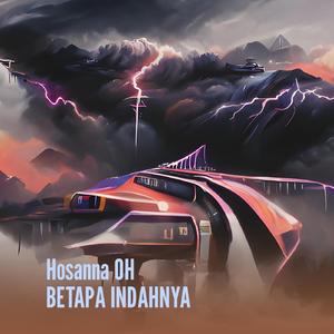 Hosanna Oh Betapa Indahnya