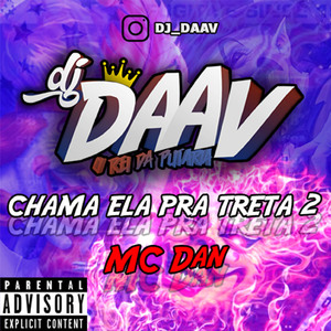 Chama Ela Pra Treta 2