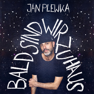 Bald sind wir zuhaus