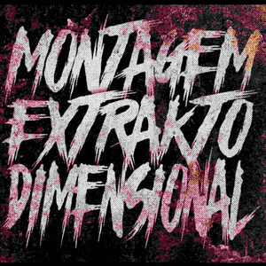 Montagem Extrakto Dimensional