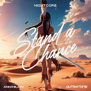 Stand A Chance (Nightcore)