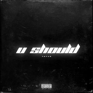 U Should