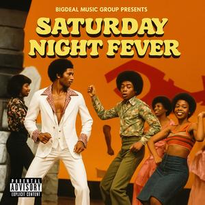 Saturday Night Fever (feat. TK Beats)