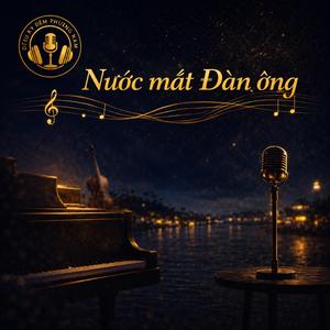 Nước mắt Đàn ông ( Soulful Ballad)