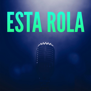 Esta Rola