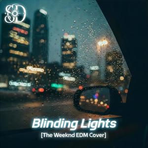 Blinding Lights (The Weeknd EDM Cover)