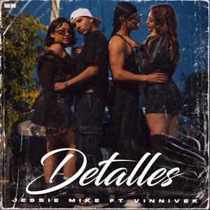 Detalles (feat. Vinnivek & DJ Alexis Najera)