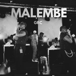 Malembe (Last Dance)