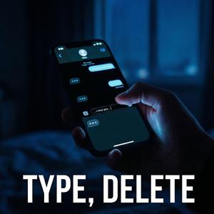 Type, Delete