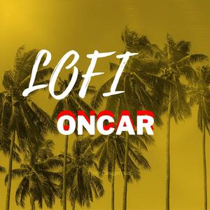 oncar lofi slow