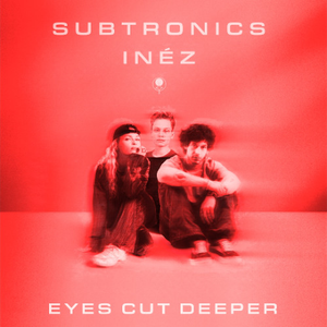 Eyes Cut Deeper (BassTi Remix)