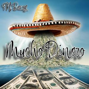 Mucho Dinero