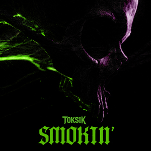 Smokin'