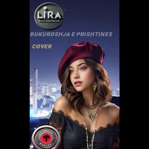 Bukuroshja e Prishtines (feat. Lira)