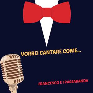 Vorrei cantare come Biagio