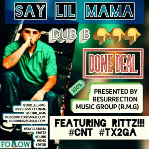 Say LiL Mama (Remix)