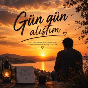 Gün Gün Alıştım