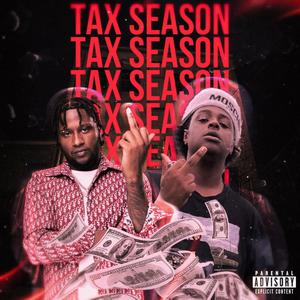 Tax Season (feat. TonyNextToBlow)