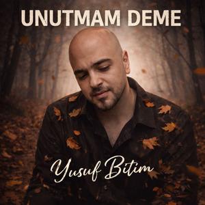 UNUTMAM DEME