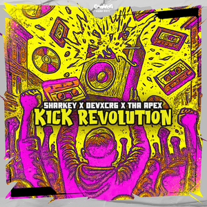 Kick Revolution (Radio Mix)