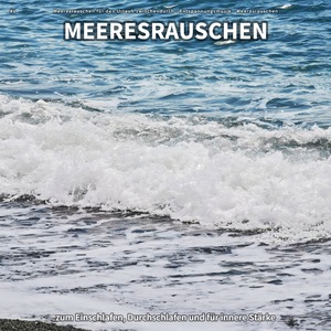 Töne des Meeres für die Seele