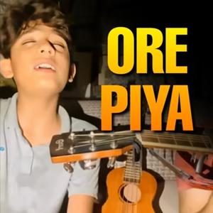 Ore Piya (feat. Arshman Naeem)