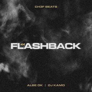 Flashback (feat. Albe OK & Dj Kamo)