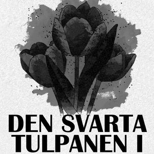 Den svarta tulpanen I, del028