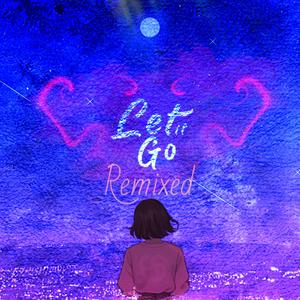 Let It Go (feat. Nino Beige) (Remix)