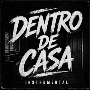 Dentro De Casa