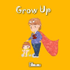 Grow Up