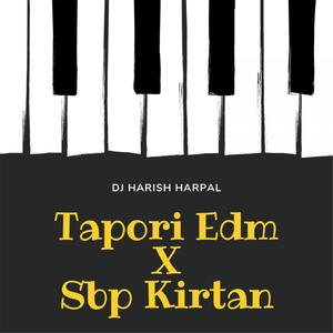 Tapori Edm X Sbp Kirtan