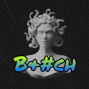 B&#ch(prod.by ZSbeatz)