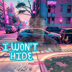 I Won't Hide