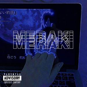 MERAKI (feat. 6æM & DRP)