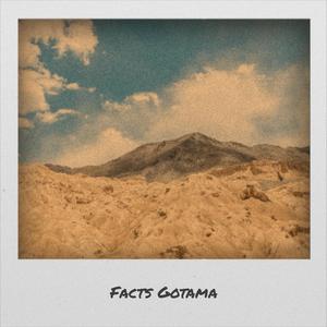 Facts Gotama