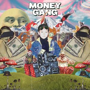 MONEY GANG