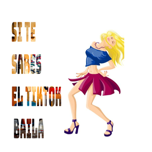 Si te sabes el TikTok baila