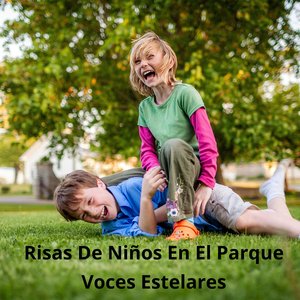 Risa De Niños En El Parque