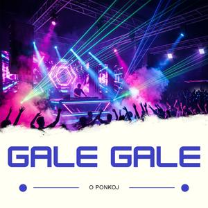 Gale Gale