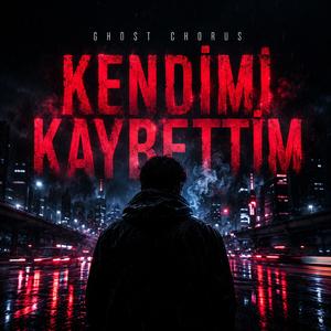 Kendimi Kaybettim