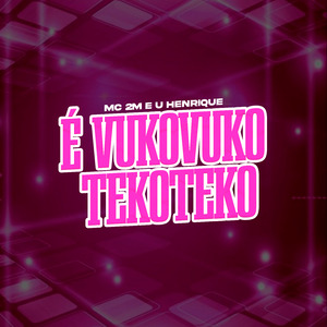 É Vukovuko Tekoteko