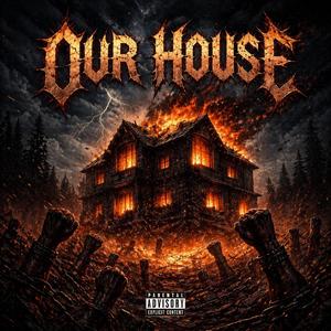 Our House