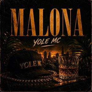 MALONA (feat. Yole MC)
