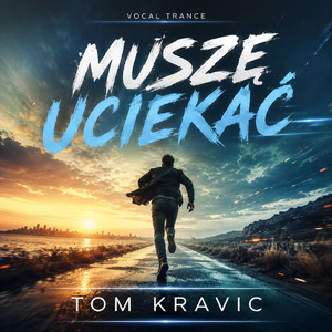 Muszę Uciekać