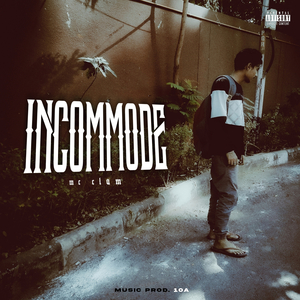 Incommode