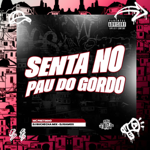 Senta no Pau do Gordo